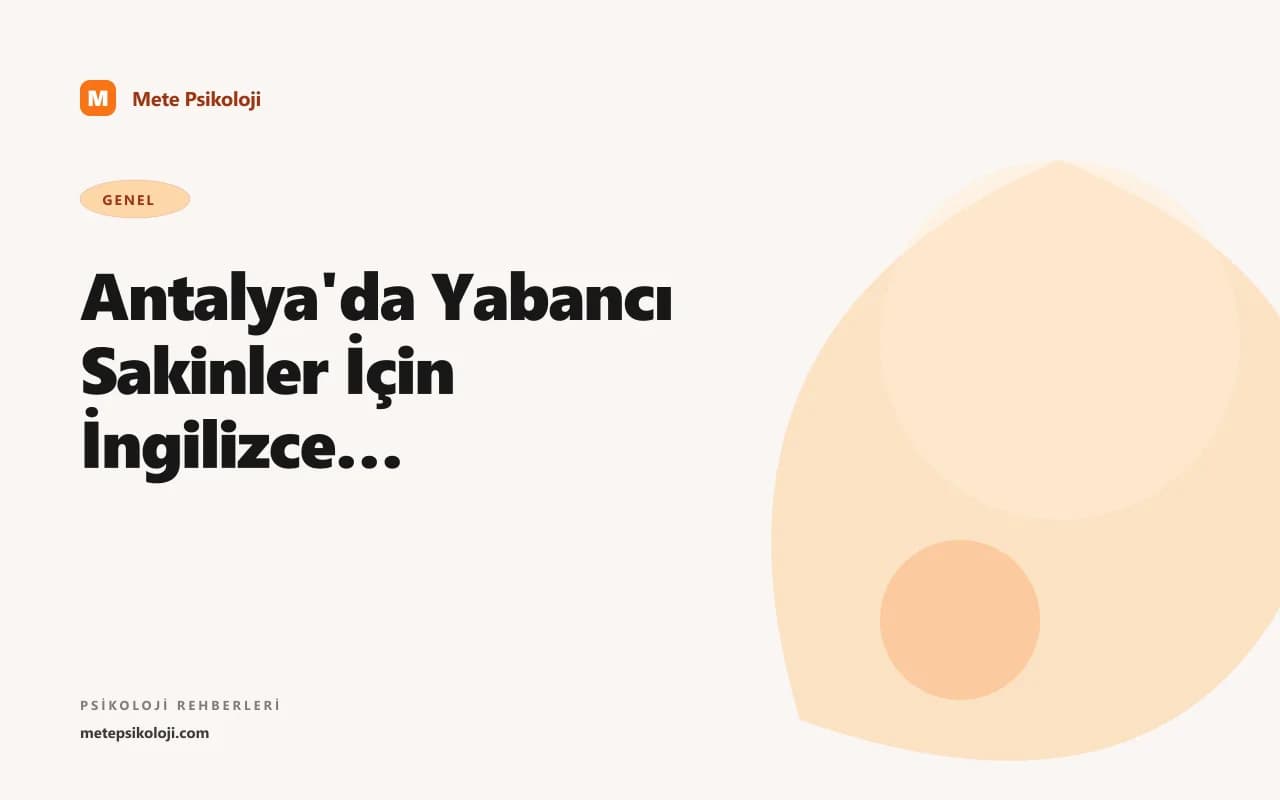 Antalya'da Yabancı Sakinler İçin İngilizce Terapi