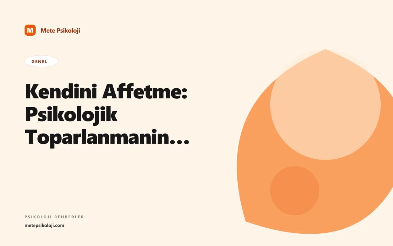 Kendini Affetme: Psikolojik Sürecin Anahtarı
