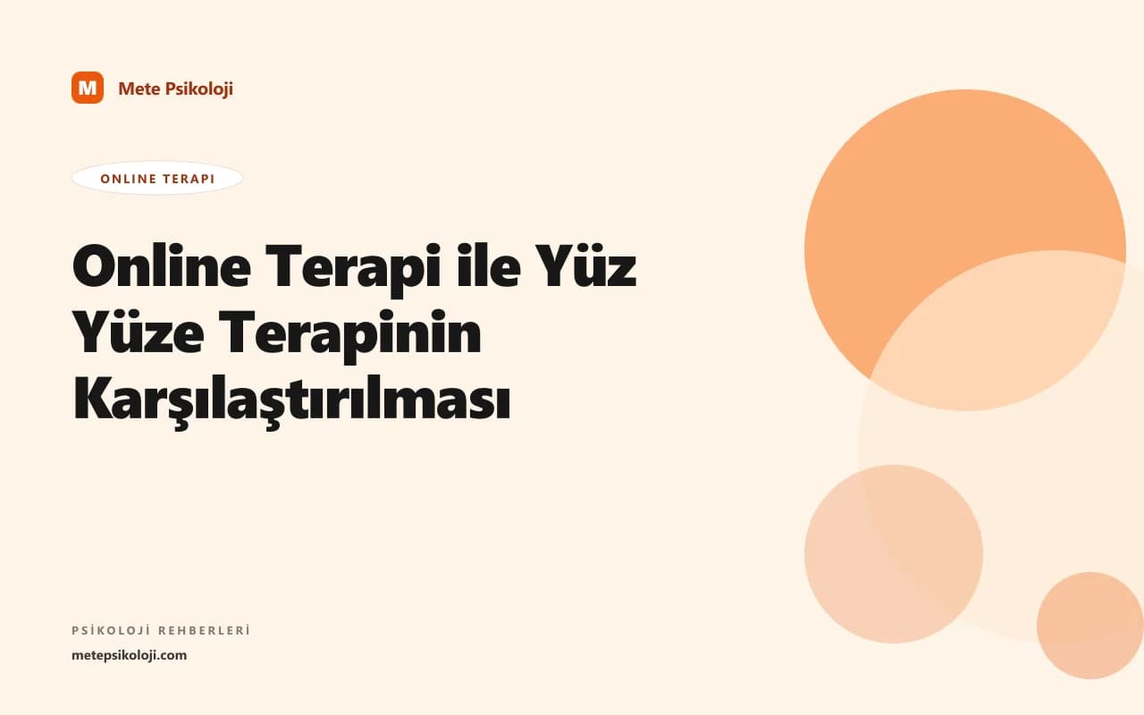 Online Terapi ile Yüz Yüze Terapinin Karşılaştırılması