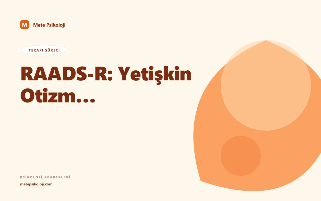 RAADS-R: Yetişkin Otizm Tarama Testi