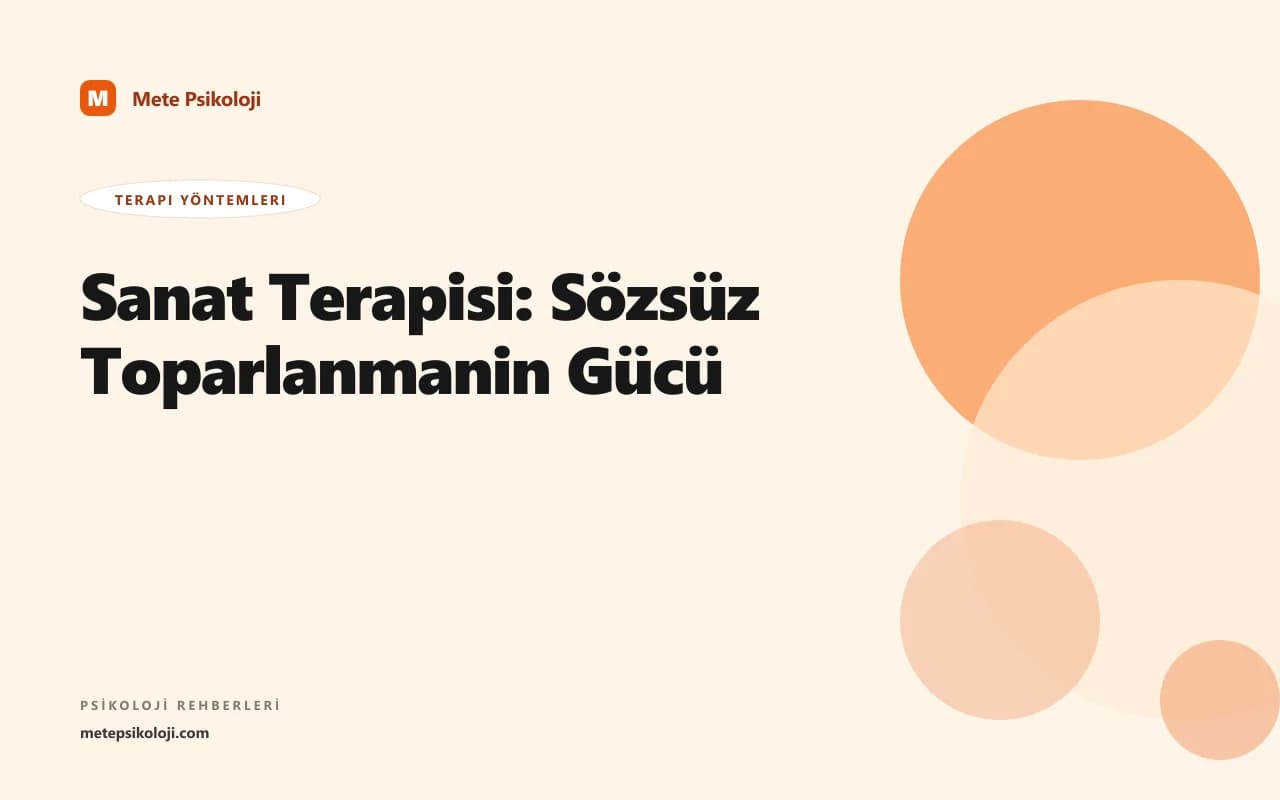 Sanat Terapisi: Sözsüz Anlatımın Gücü